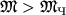${\mathfrak M}&gt;{\mathfrak M}_$