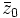  \bar{z}_0 