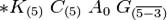 \ast K_{(5)}\;&#13; C_{(5)}\; A_{0}\; G_{(\overline{5-3})}